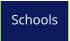 Schools